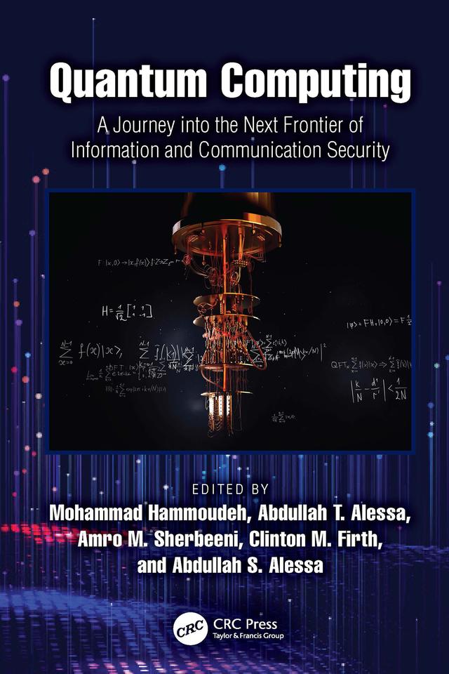Quantum Computing by Abdullah S. Alessa, Abdullah T. Alessa, Amro M. Sherbeeni, Clinton M. Firth, Mohammad Hammoudeh