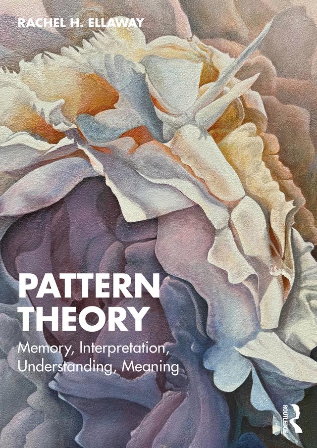 Pattern Theory by Rachel H. Ellaway