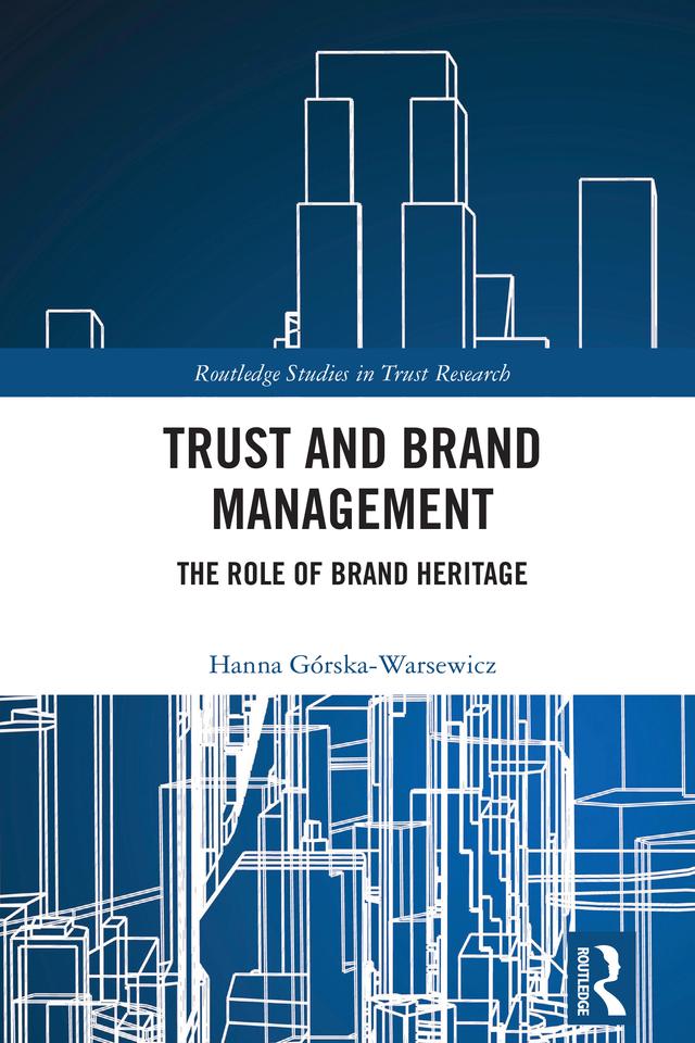 Trust and Brand Management by Hanna Górska-Warsewicz