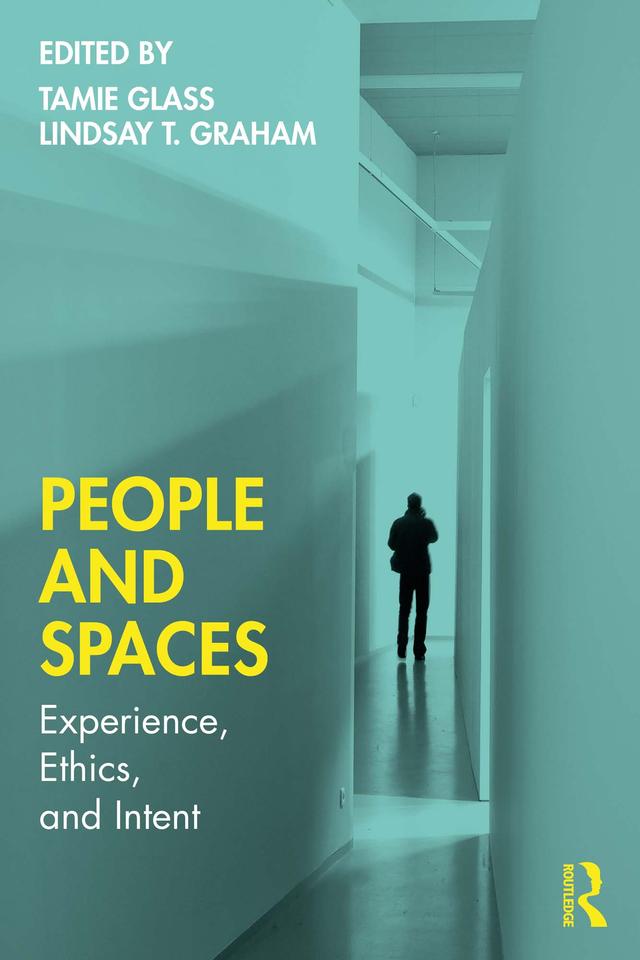 People and Spaces by Lindsay T. Graham, Tamie Glass