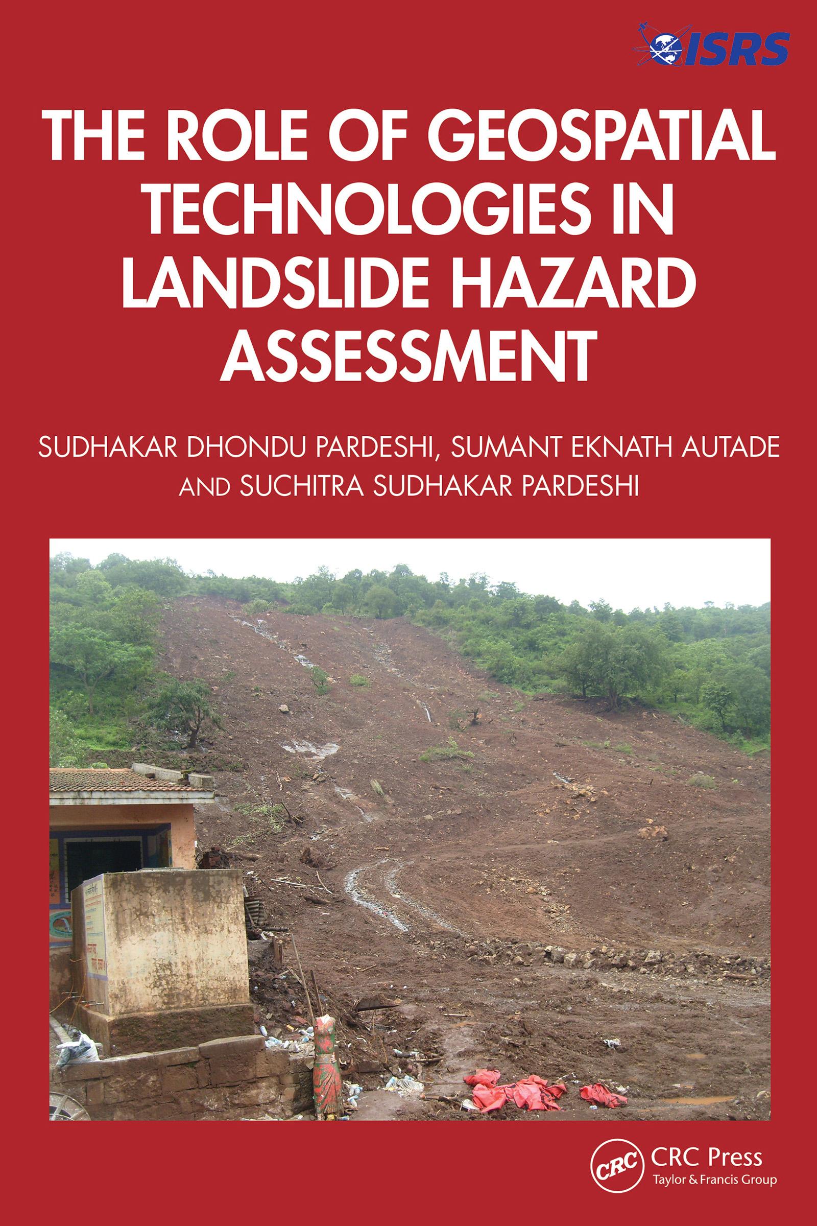 The Role of Geospatial Technologies in Landslide Hazard Assessment