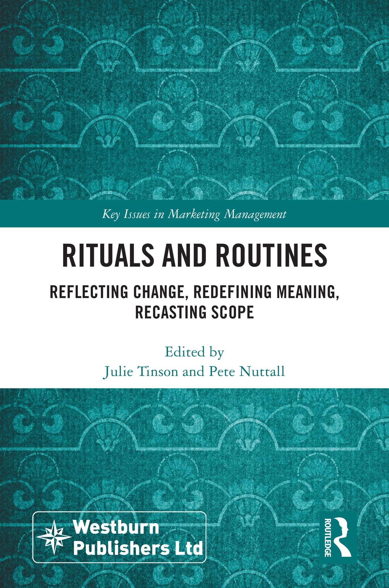 Rituals and Routines
