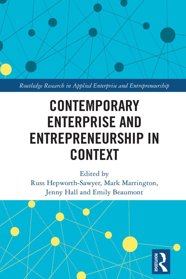 Contemporary Enterprise and Entrepreneurship in Context by Emily Beaumont, Jenny Hall, Mark Marrington, Russ Hepworth-Sawyer