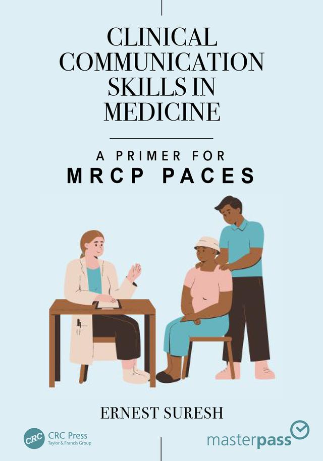 Clinical Communication Skills in Medicine by Ernest Suresh