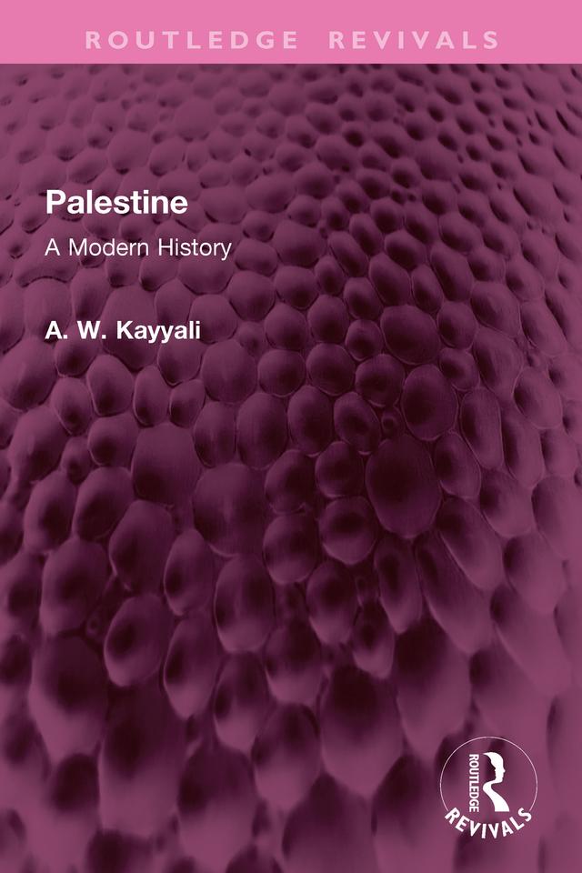 Palestine by A. W. Kayyali