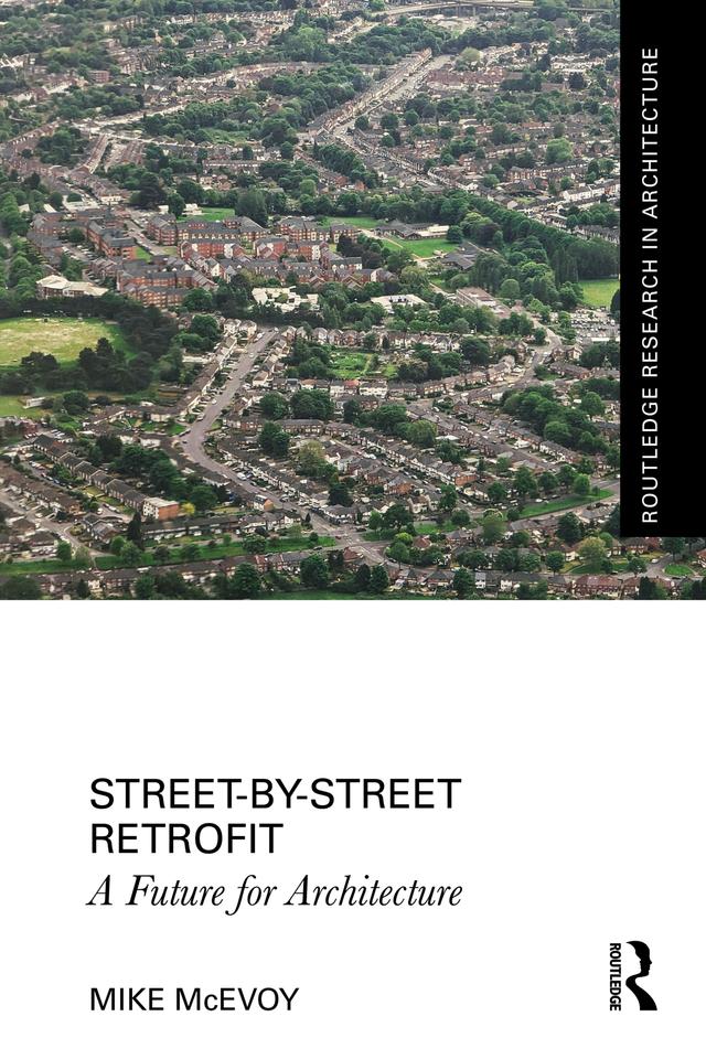 Street-by-Street Retrofit by Mike McEvoy