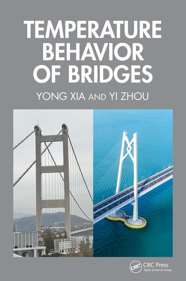 Temperature Behavior of Bridges by Yi Zhou, Yong Xia