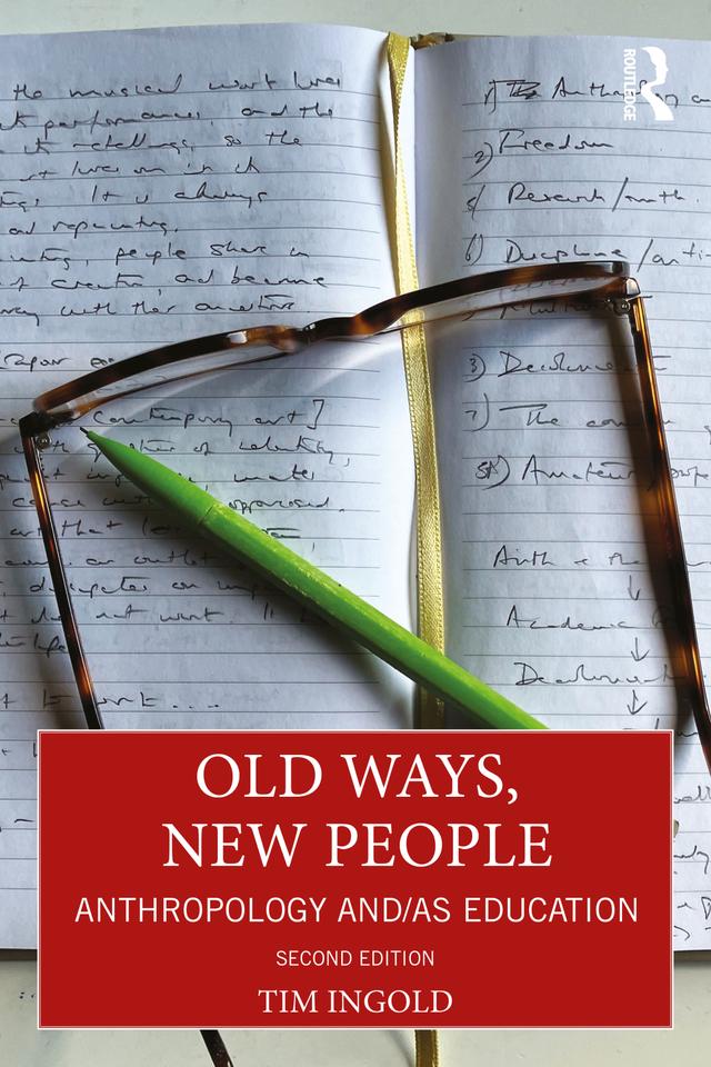Old Ways, New People by Tim Ingold