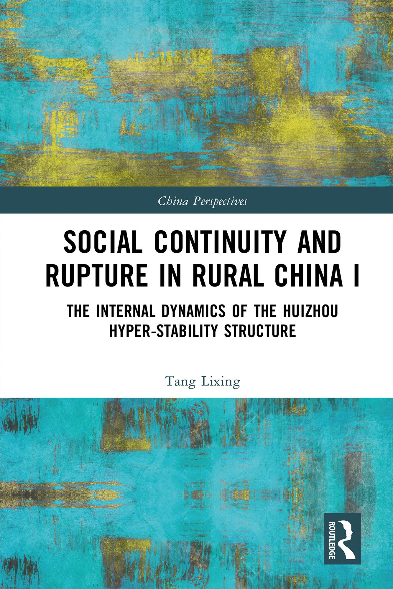 Social Continuity and Rupture in Rural China I