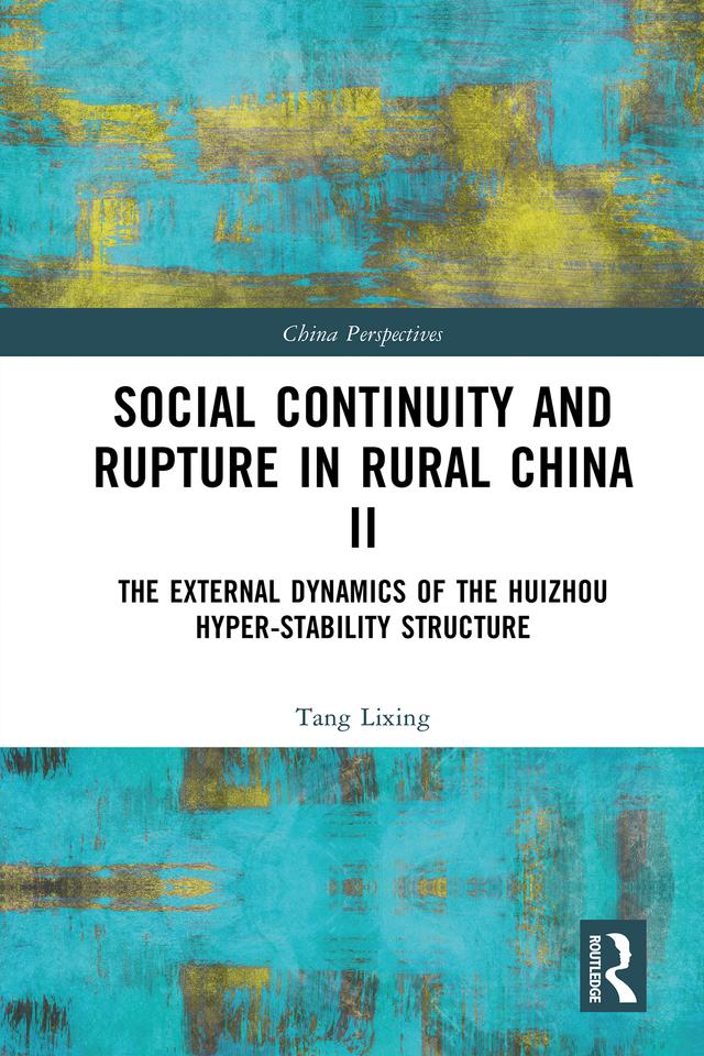 Social Continuity and Rupture in Rural China II by Tang Lixing