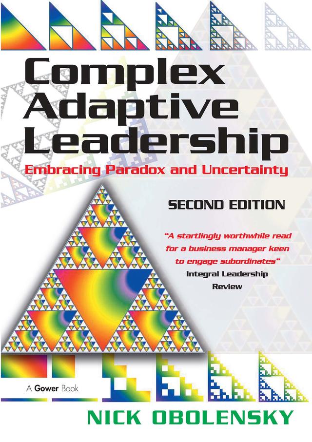 Complex Adaptive Leadership by Nick Obolensky