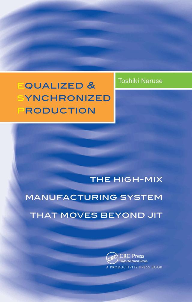 Equalized & Synchronized Production by Toshiki Naruse