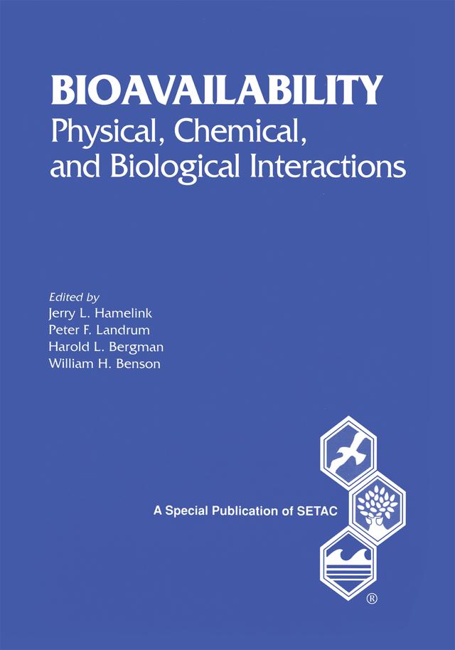 Bioavailability by Harold Bergman, Jerry Hamelink, Peter F. Landrum, William H. Benson