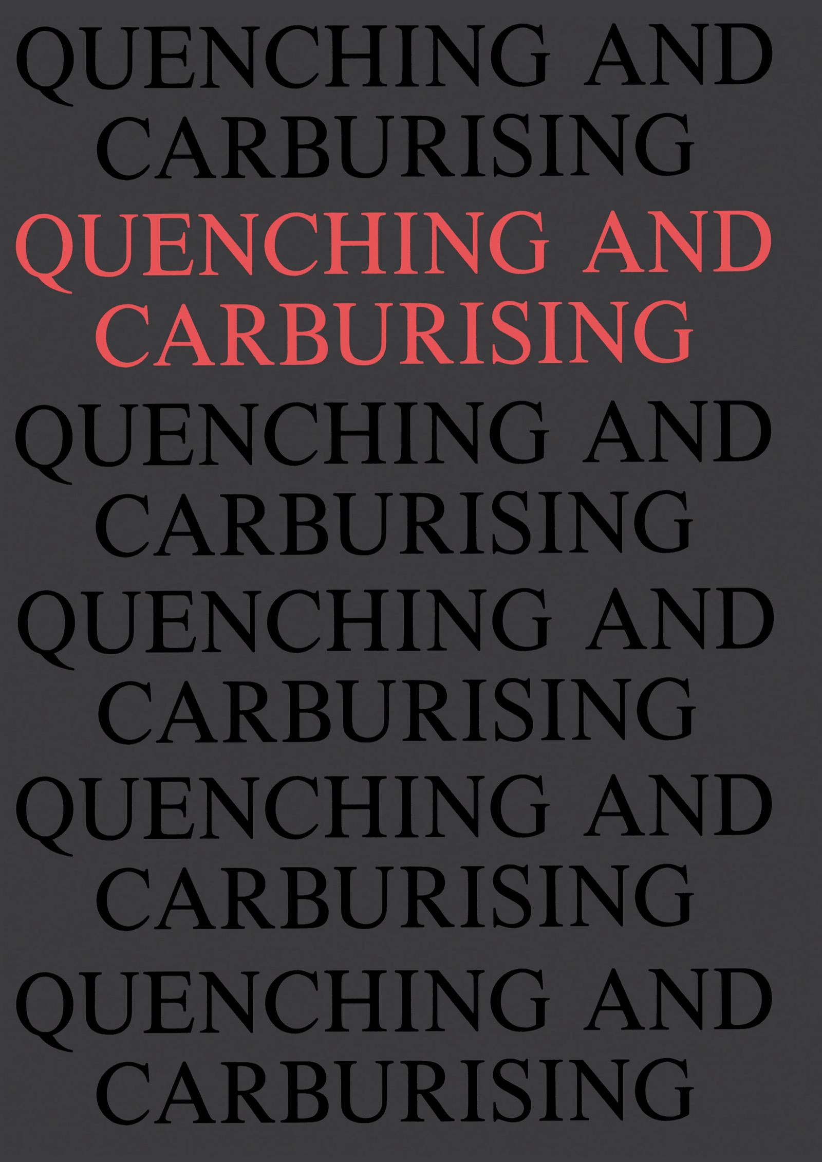 Quenching and Carburising