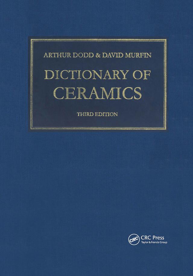 Dictionary of Ceramics by Arthur Edward Dodd, David Murfin