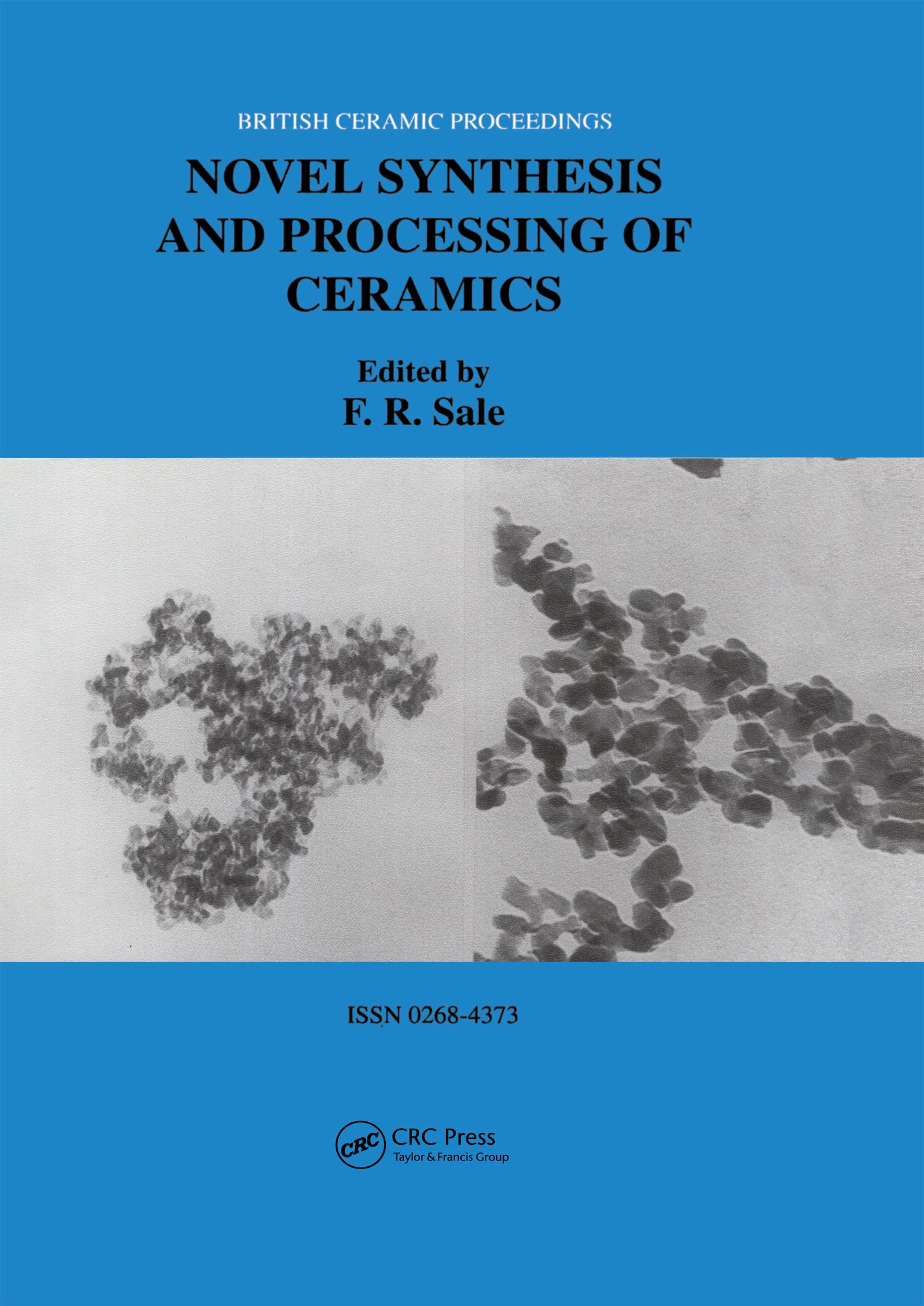 Novel Synthesis and Processing of Ceramics