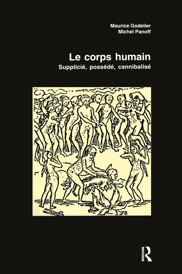 Le Corps Humain by Maurice Godelier, Michel Panoff