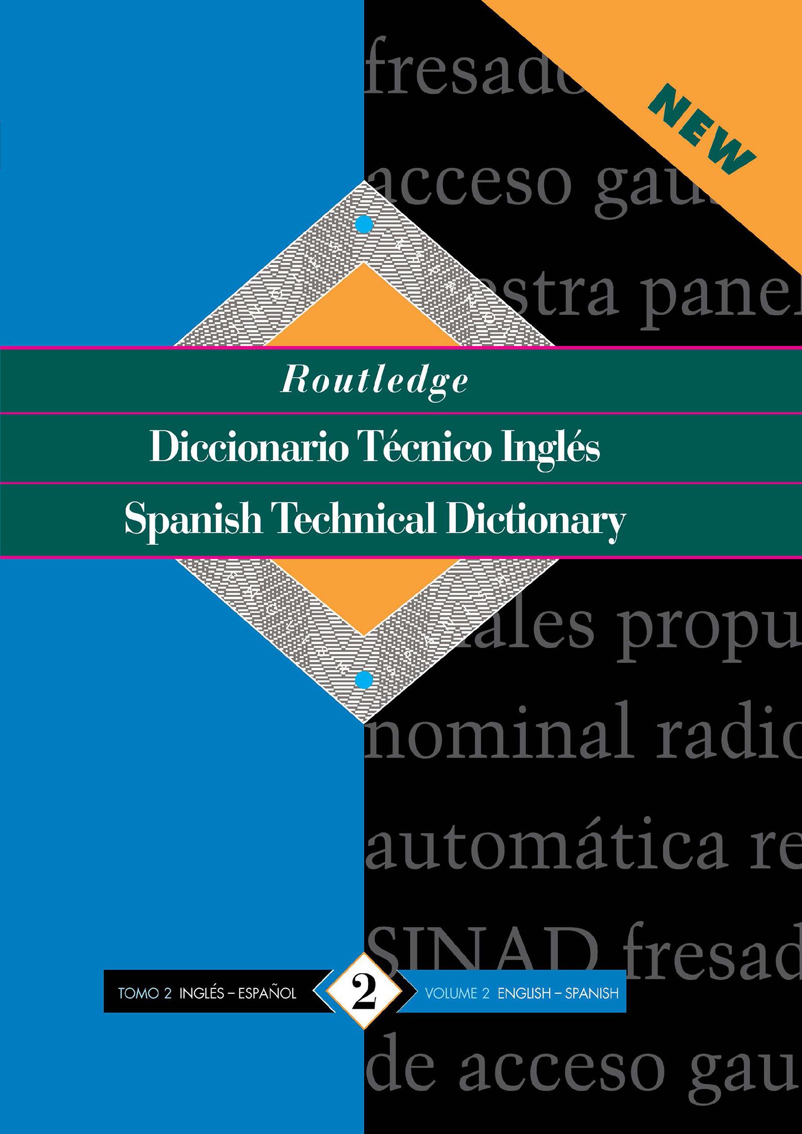 Diccionario Técnico Inglés - Spanish Technical Dictionary