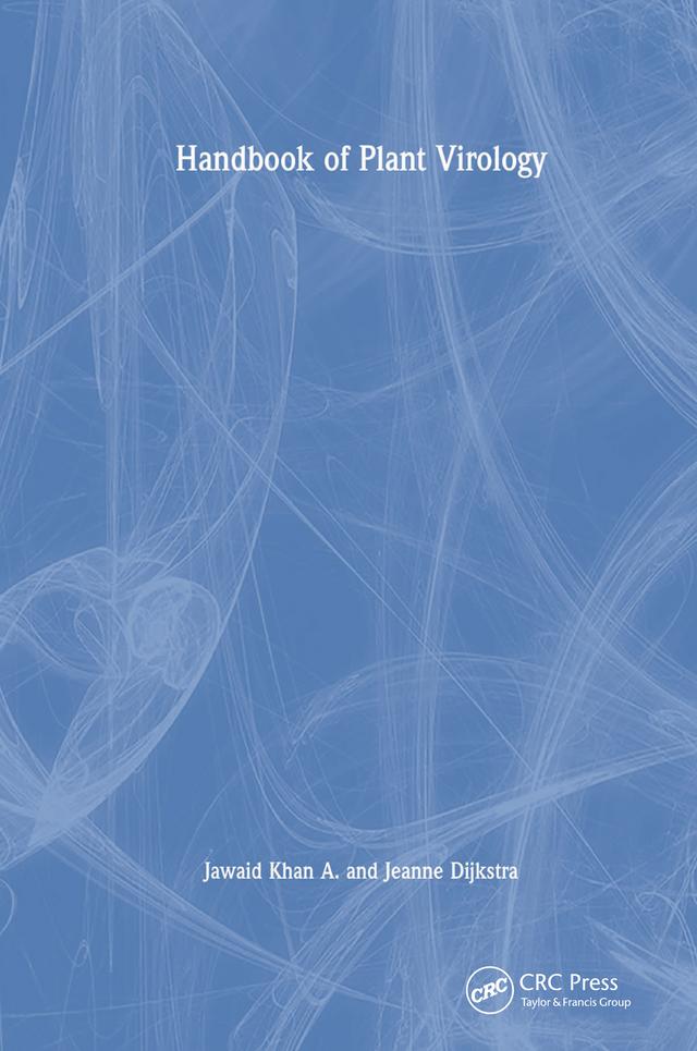 Handbook of Plant Virology by Jawaid Khan, Jeanne Dijkstra