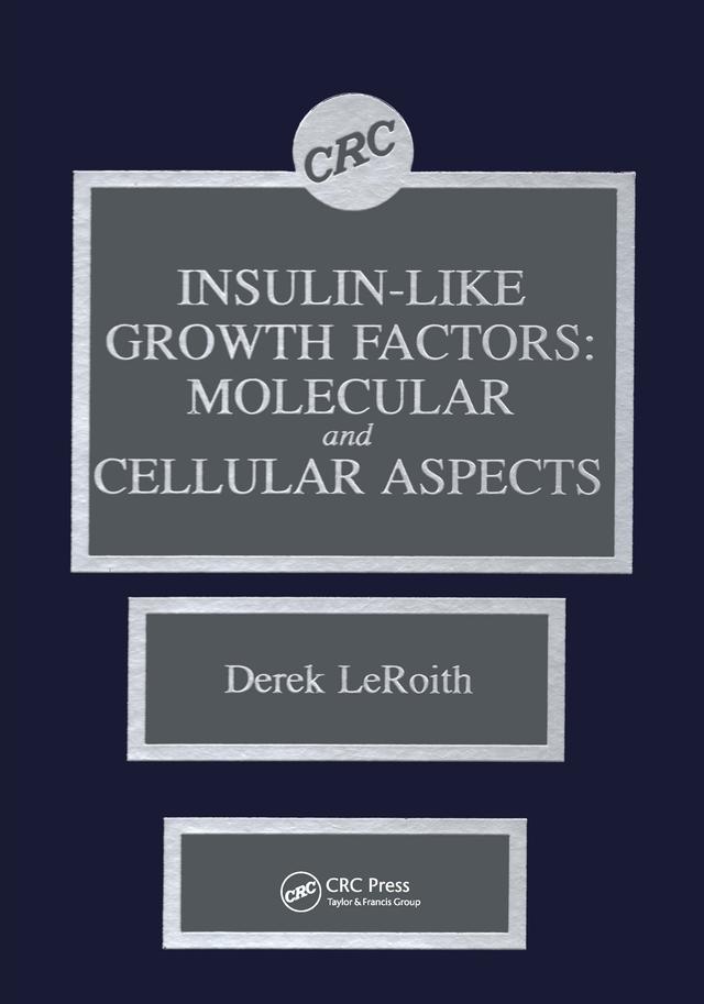 Insulin-like Growth Factors by Derek LeRoith