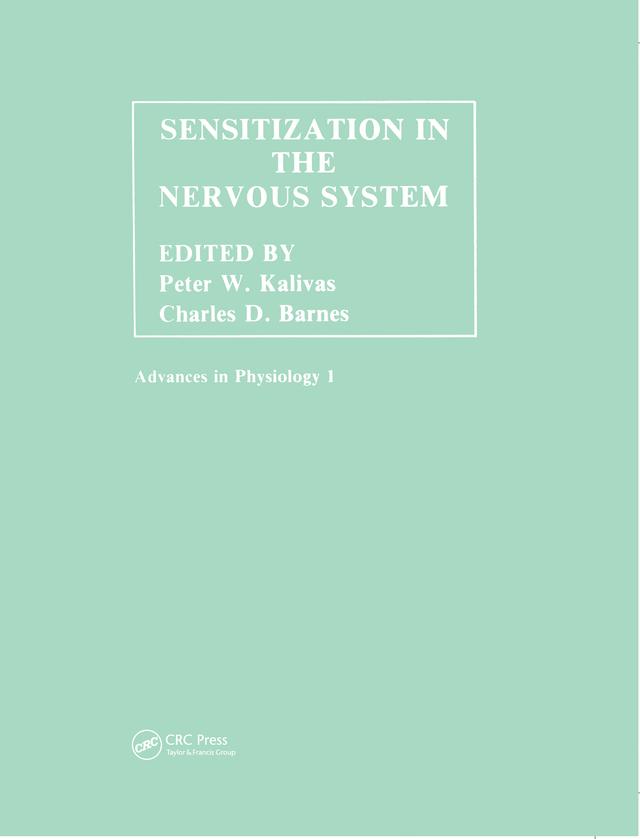Sensitization in the Nervous System by Charles D. Barnes