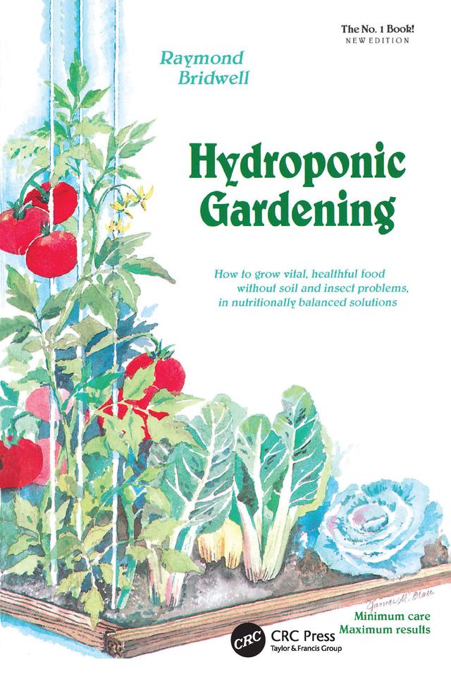 Hydroponic Gardening by Raymond Bridwell