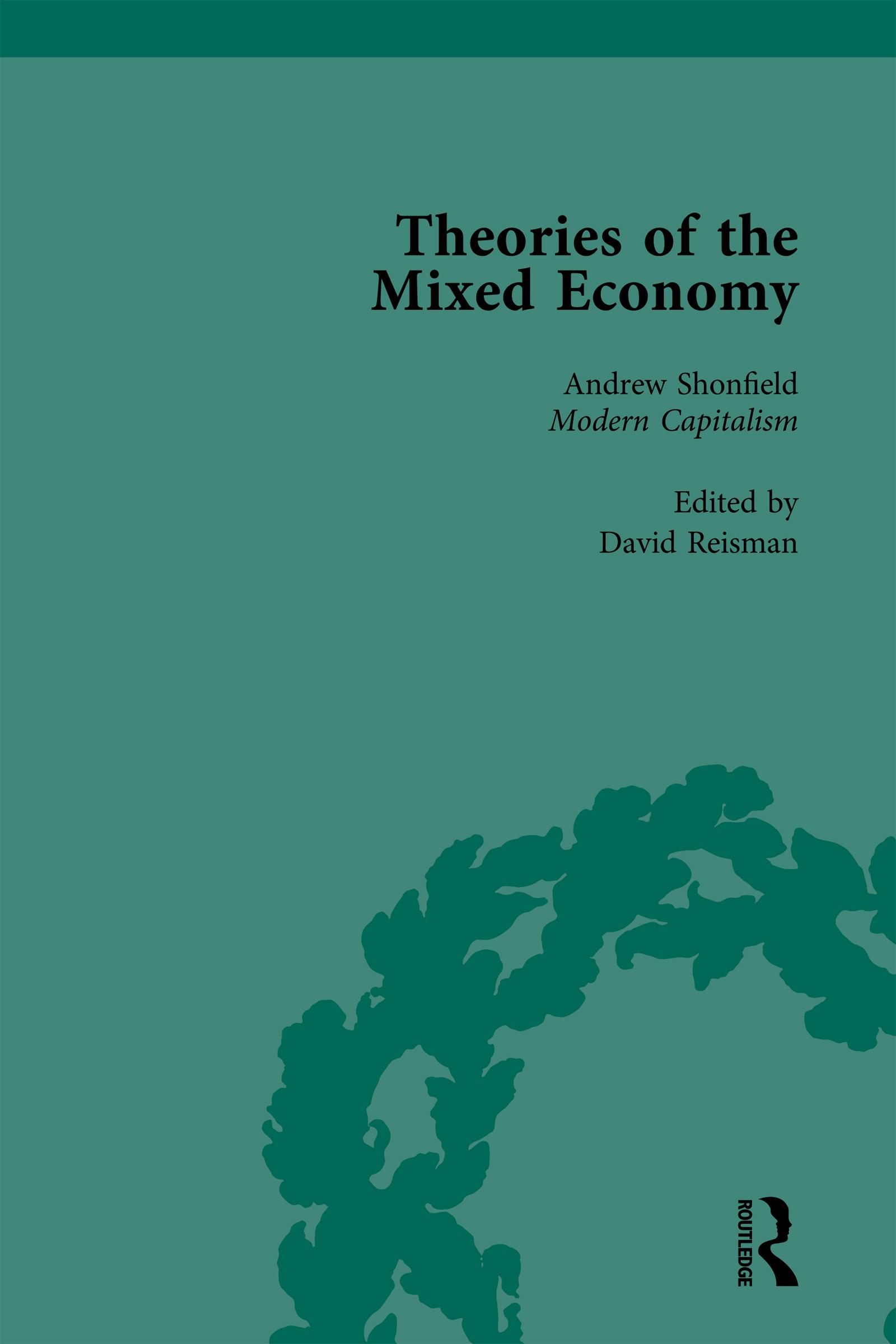 Theories of the Mixed Economy Vol 9
