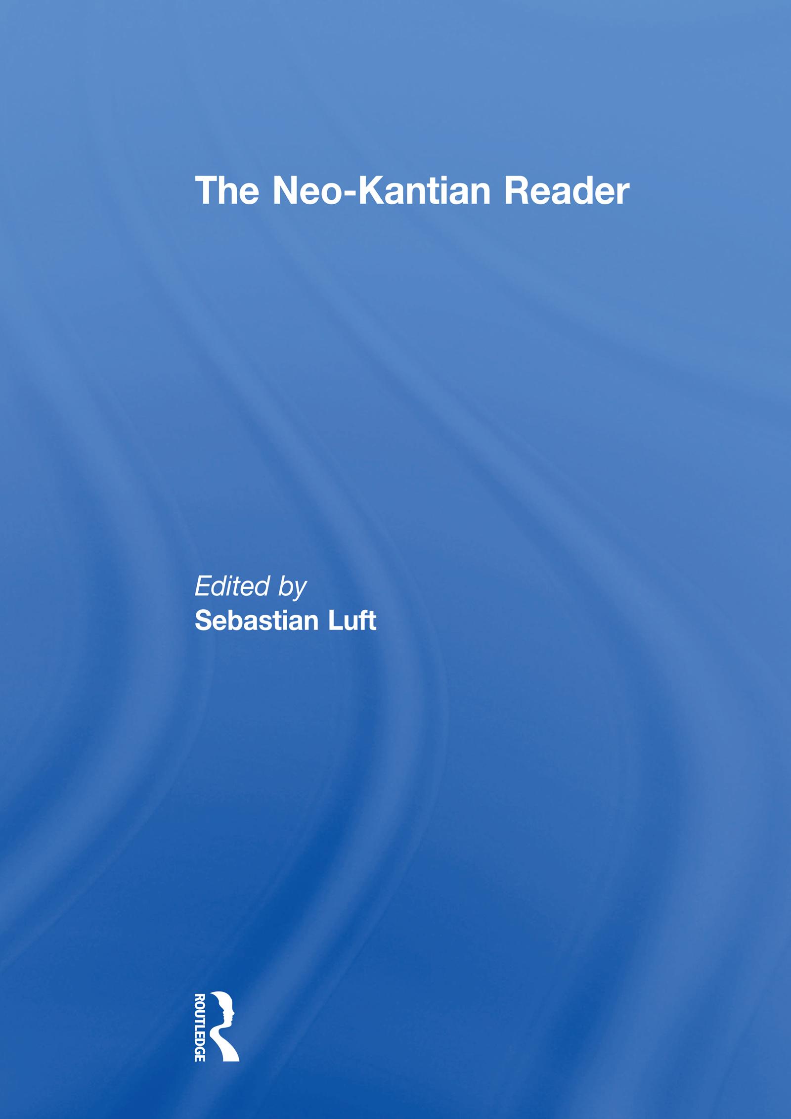 The Neo-Kantian Reader