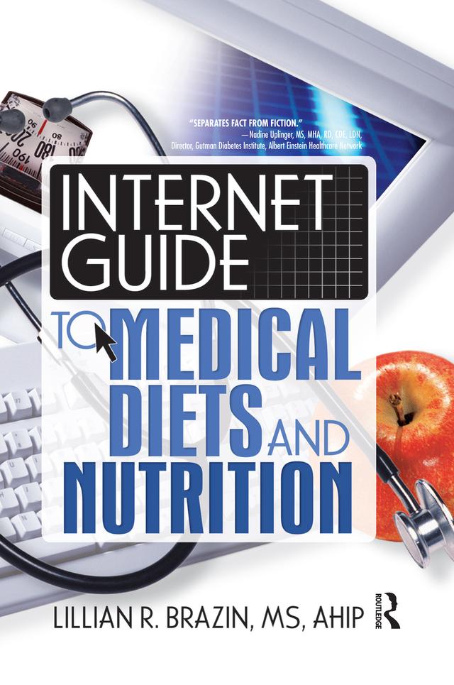 Internet Guide to Medical Diets and Nutrition by Lillian Brazin
