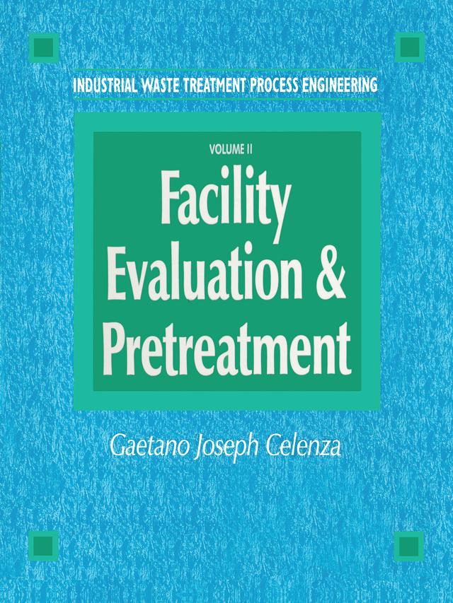 Industrial Waste Treatment Processes Engineering by Gaetano Celenza