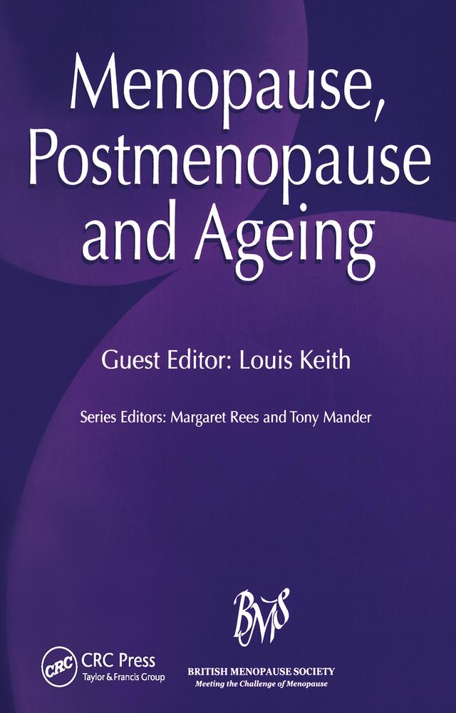Menopause, Postmenopause and Ageing by Louis Keith, Margaret Rees, Tony Mander