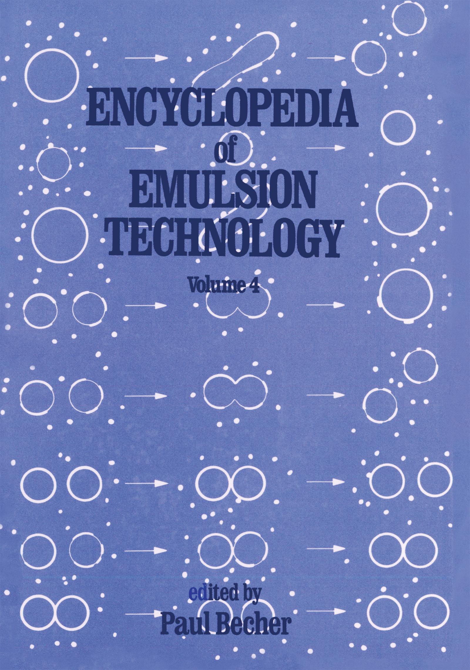 Encyclopedia of Emulsion Technology