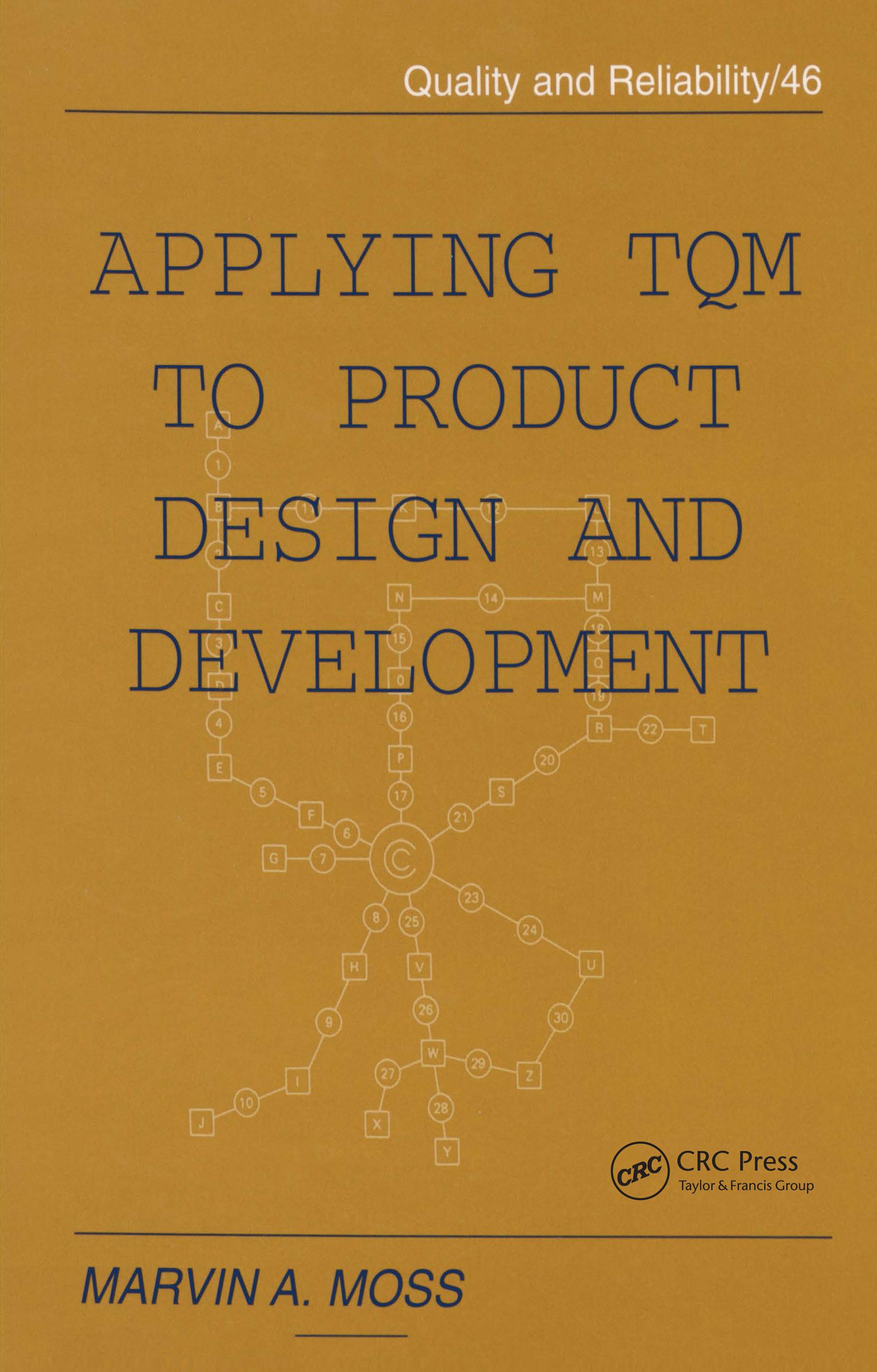 Applying TQM to Product Design and Development