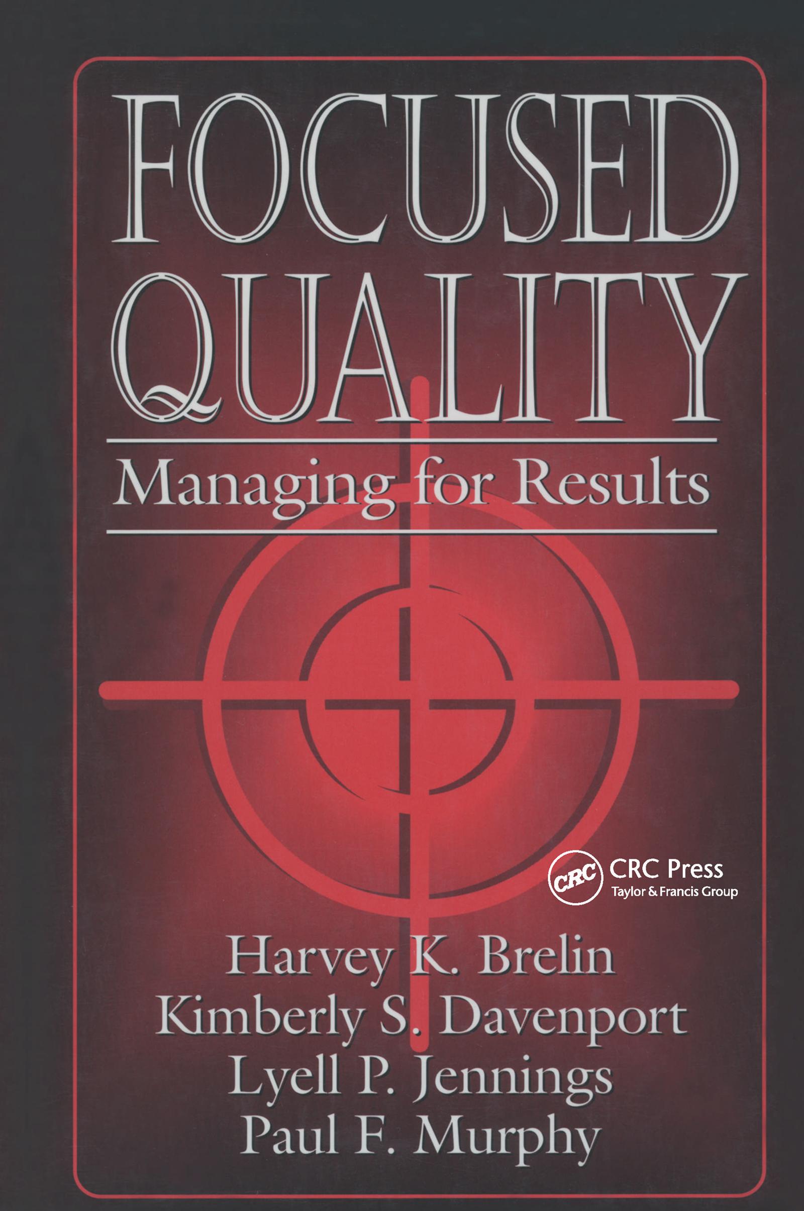 Focused Quality