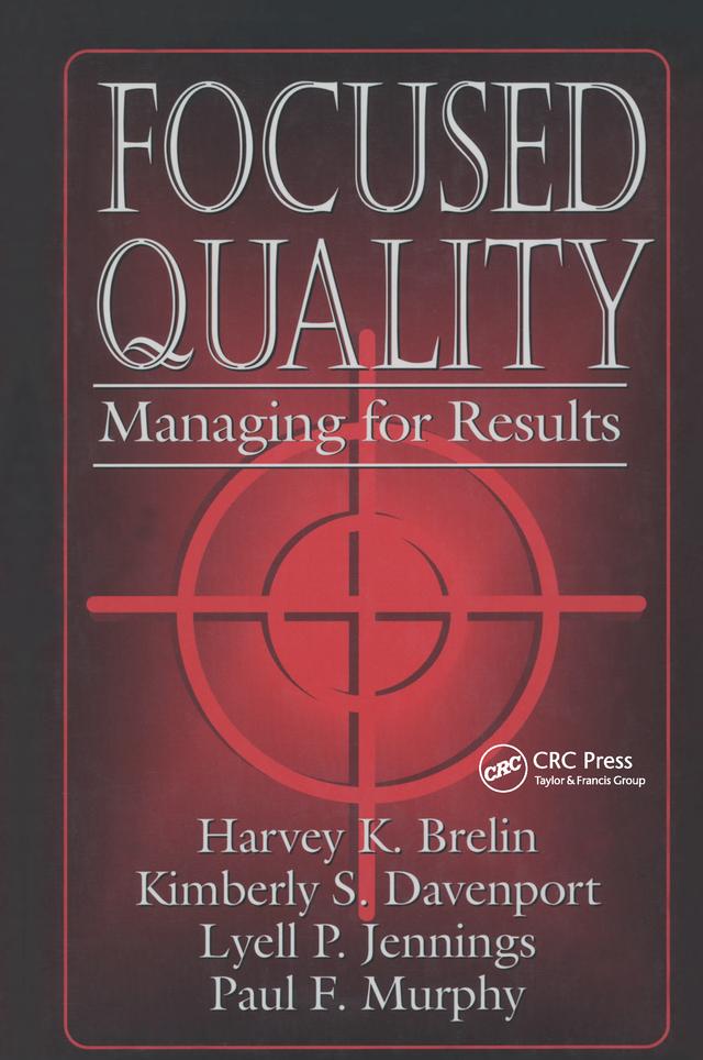 Focused Quality by Paul Murphy
