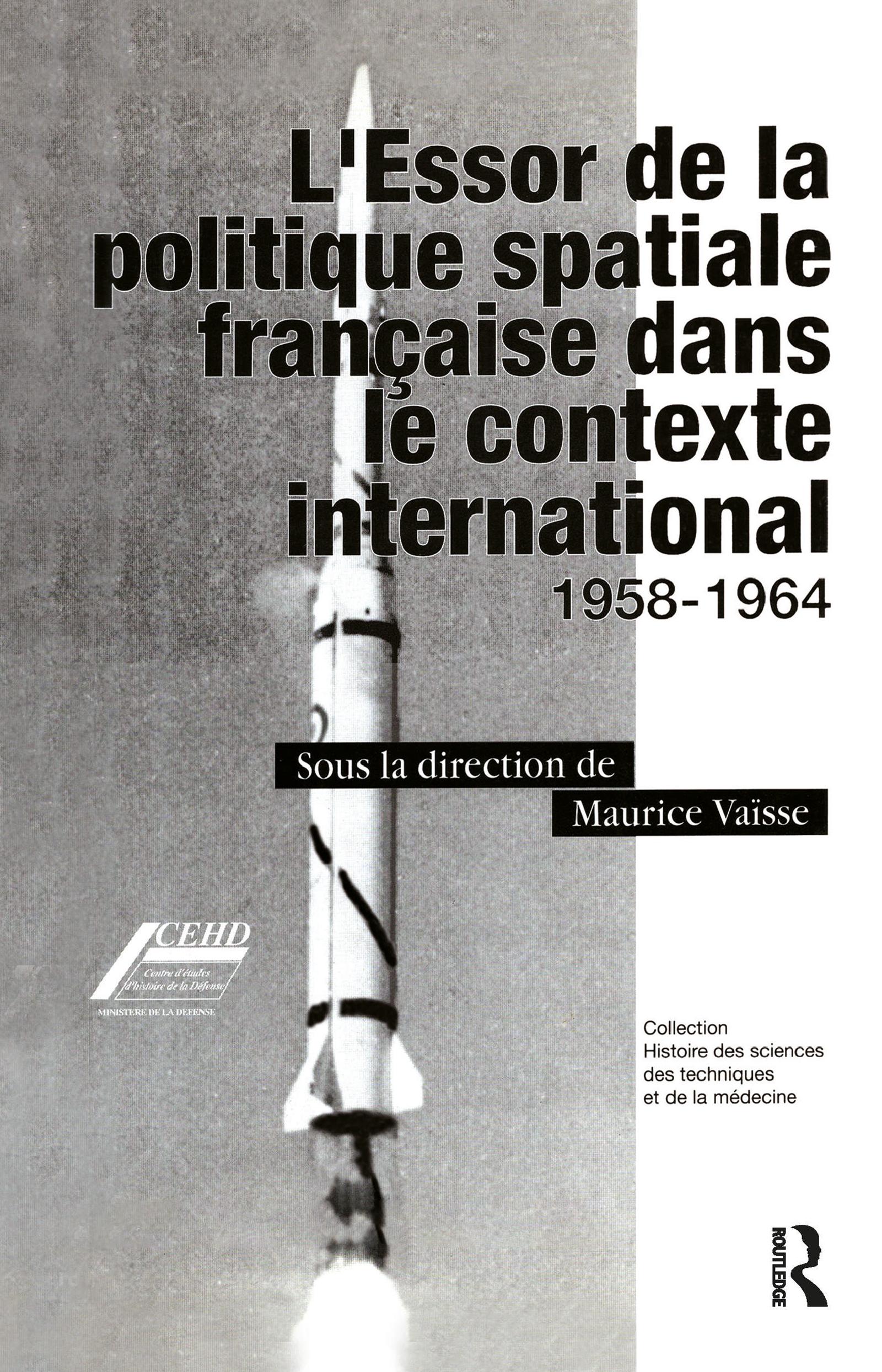 L'Essor de la politique spatiale francais dans le contexte international