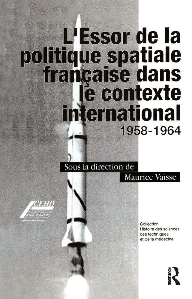 L'Essor de la politique spatiale francais dans le contexte international by Maurice Vaïse