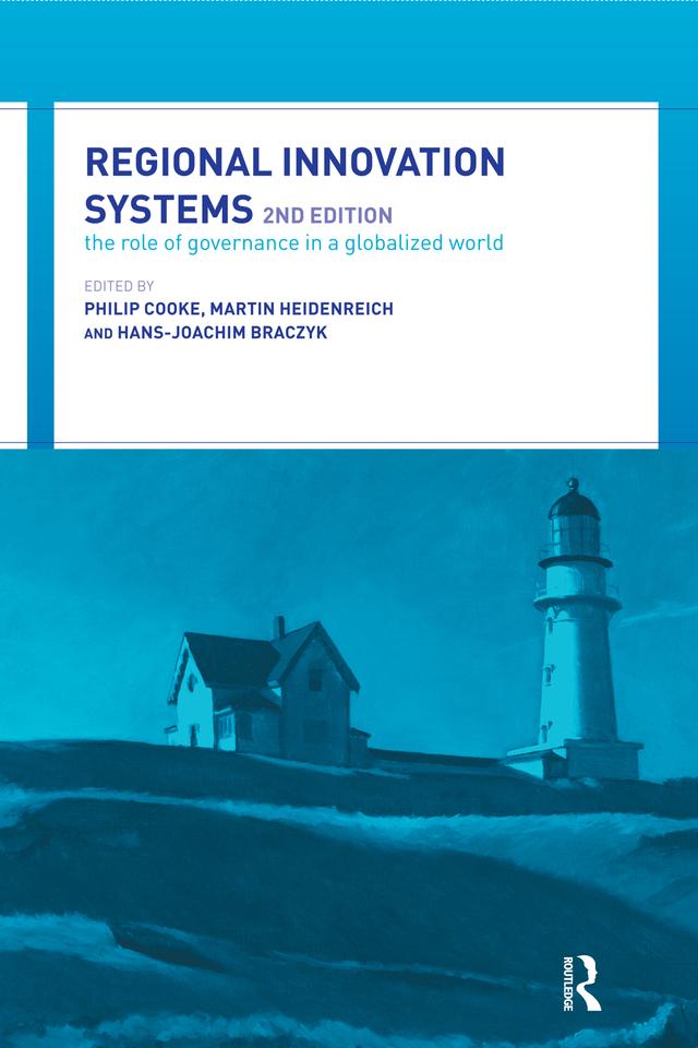 Regional Innovation Systems by Hans-Joachim Braczyk, Martin Heidenreich, Philip Cooke