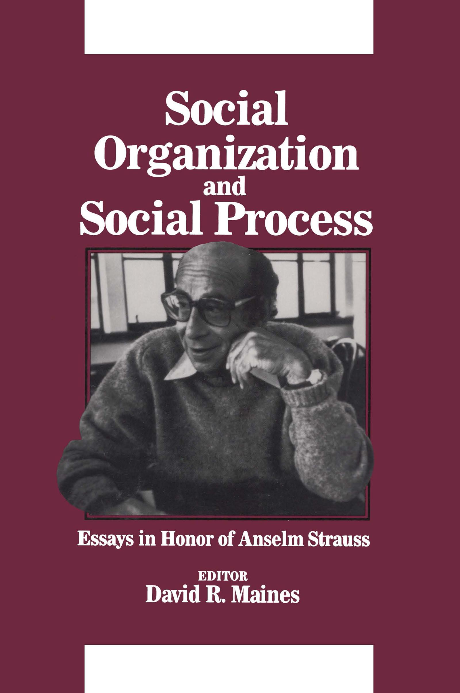 Social Organization and Social Process