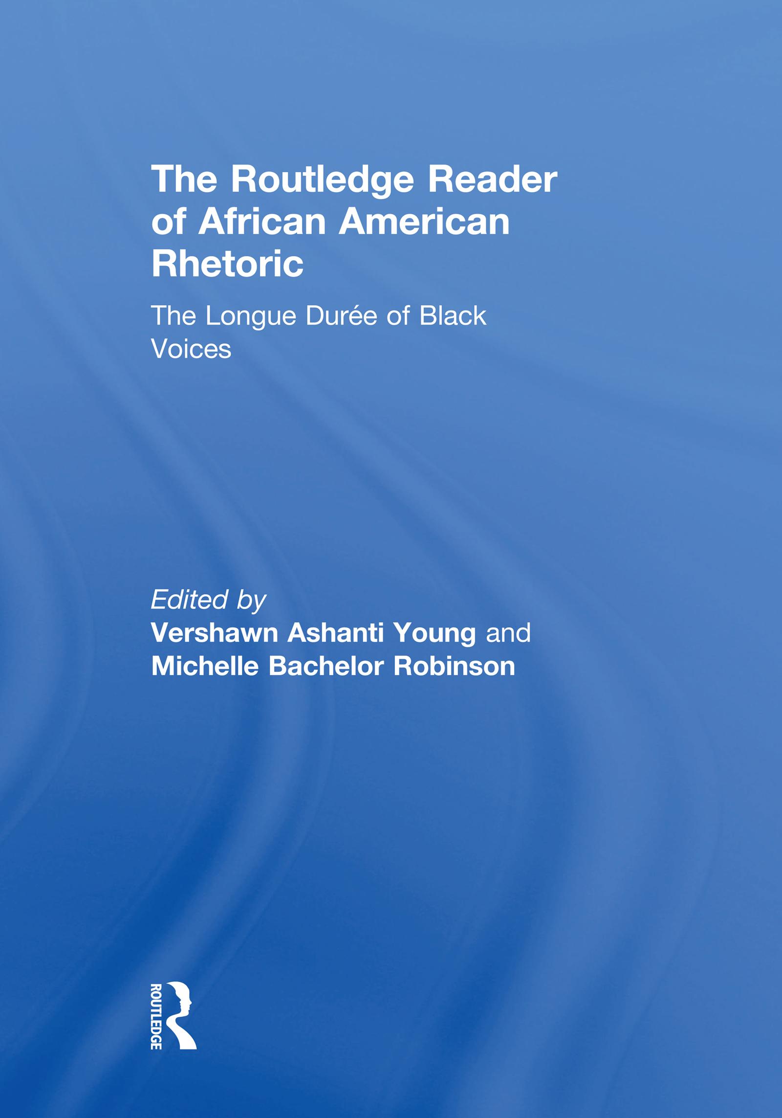 The Routledge Reader of African American Rhetoric