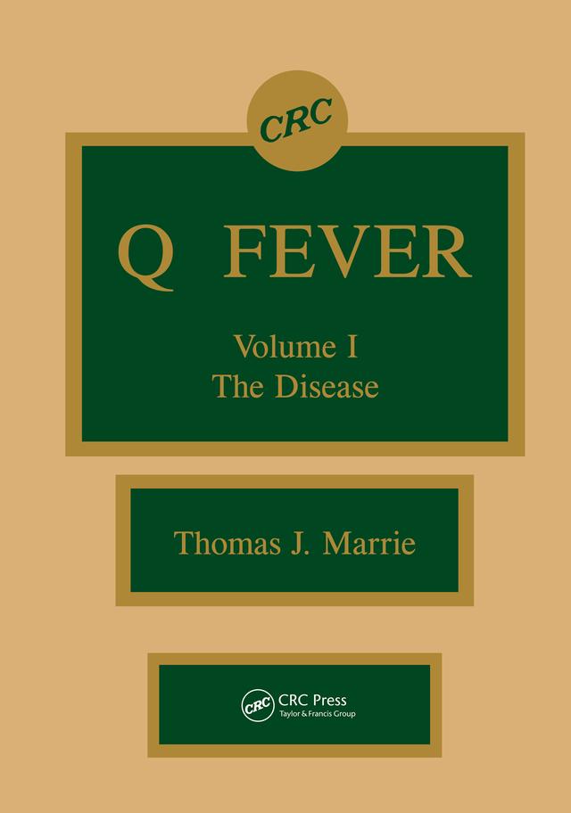 Q Fever, Volume I by Thomas J. Marrie