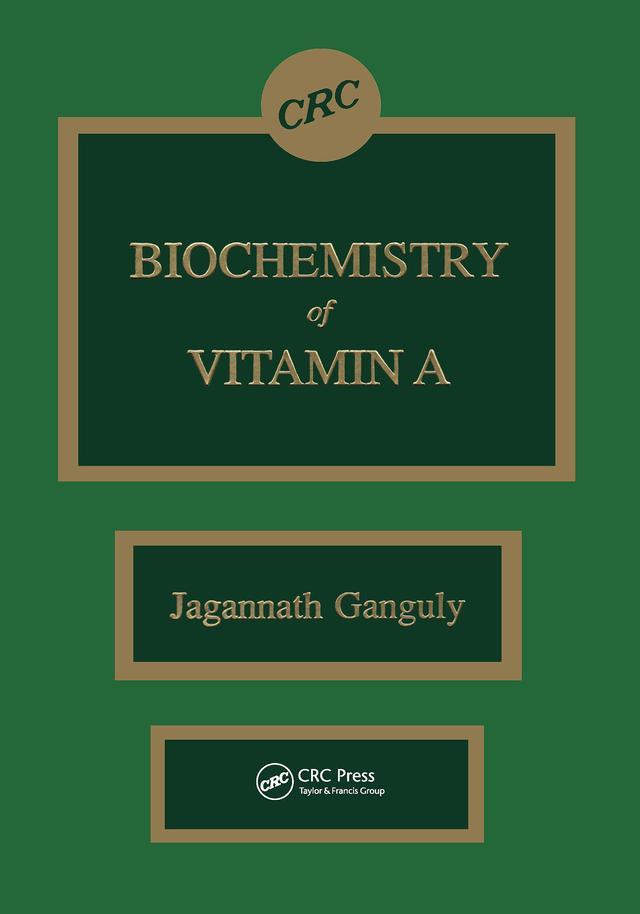 Biochemistry of Vitamin A by Jagannath Ganguly