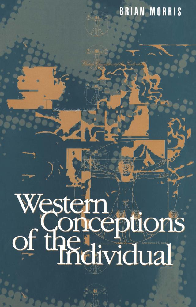 Western Conceptions of the Individual by Brian Morris