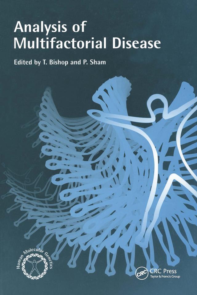 Analysis of Multifactorial Diseases by D T Bishop, Pak Sham