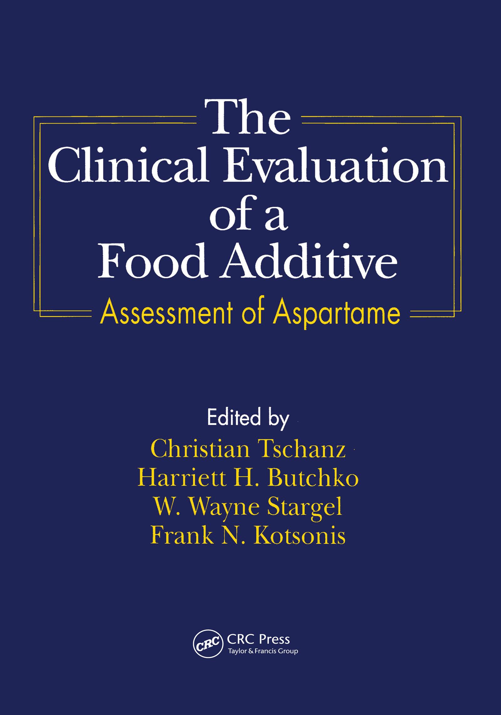 The Clinical Evaluation of a Food Additives