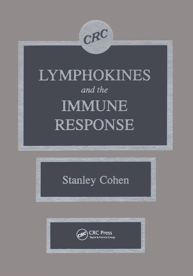 The Role of Lymphokines in the Immune Response by Stanley Cohen
