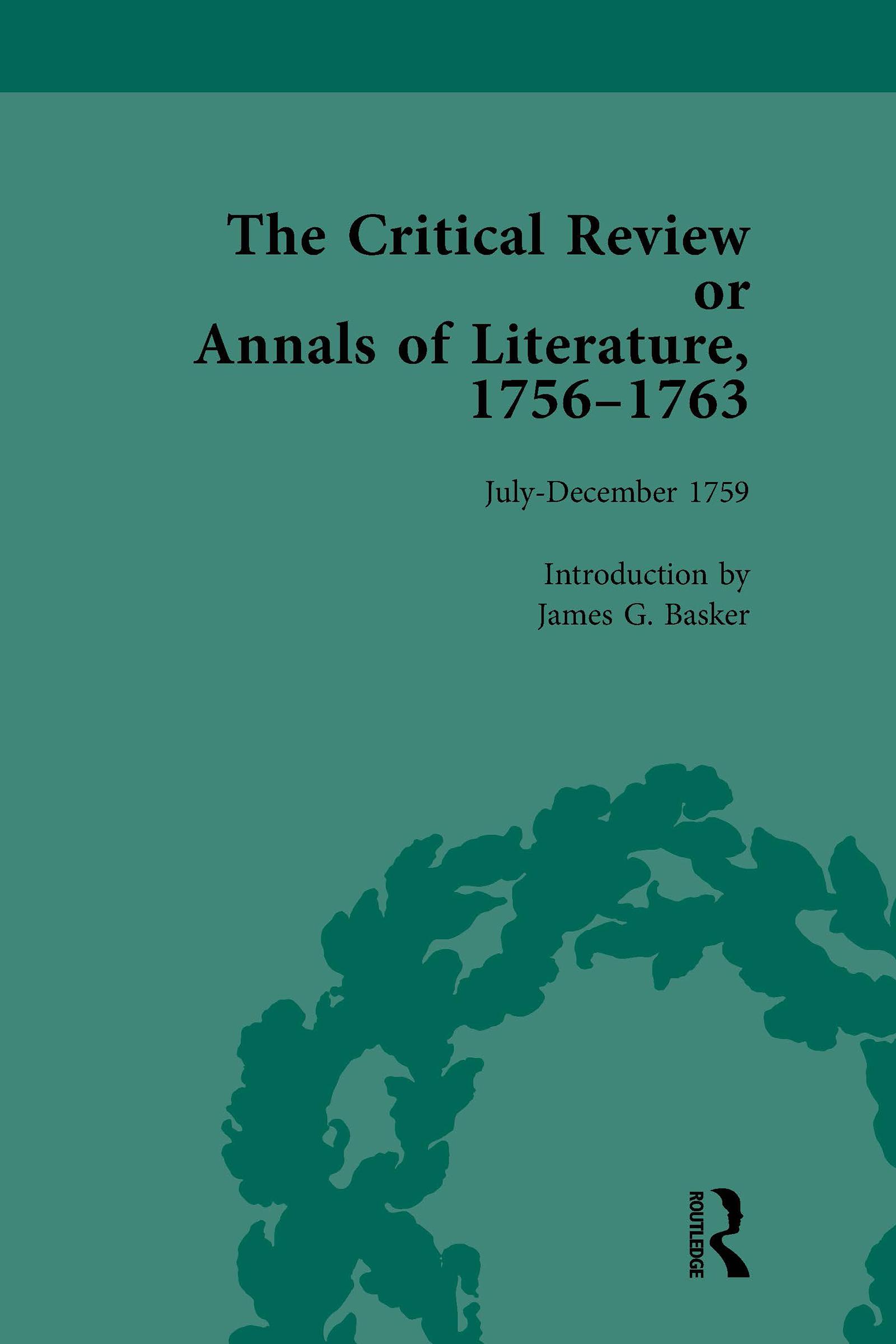 The Critical Review or Annals of Literature, 1756-1763 Vol 8
