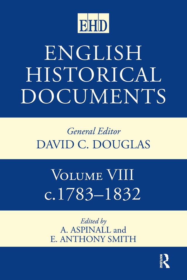 English Historical Documents by A. Aspinall, Anthony Smith
