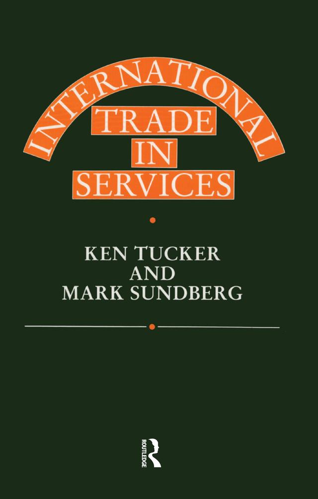 International Trade in Services by Ken Tucker, Mark Sundberg