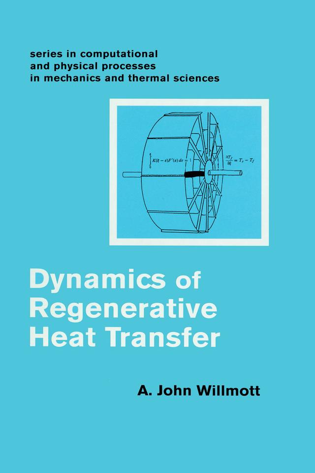 Dynamics of Regenerative Heat Transfer by John A Willmott